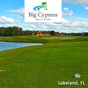 Big Cypress Golf Club - Lakeland, FL - Save up to 51%